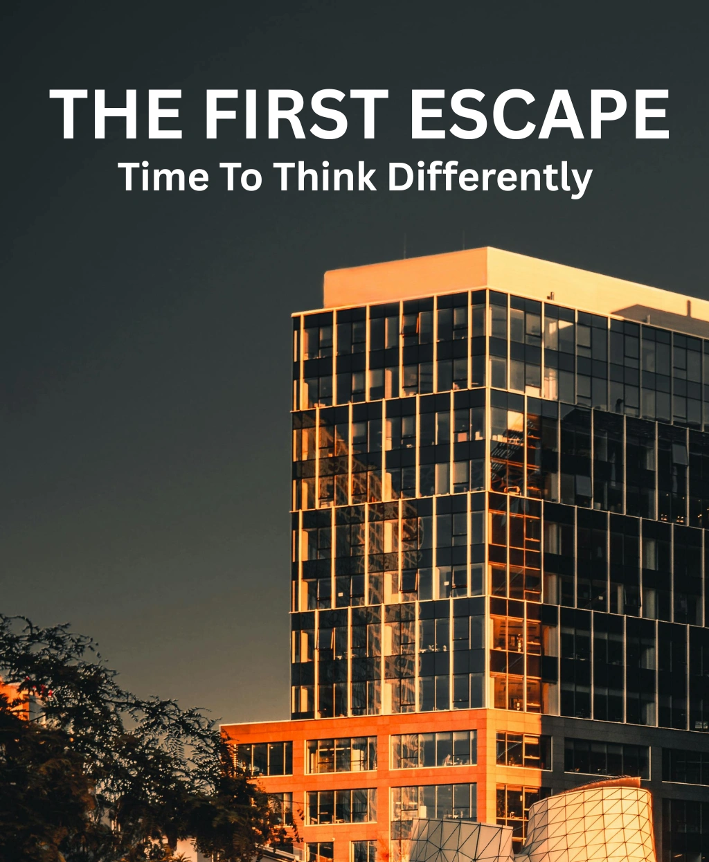 the-first-escape-time-to-think-differently